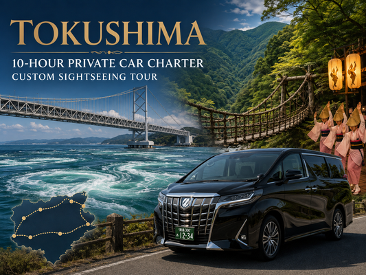 Tokushima 10-Hour Private Chartered Tour | Custom Itinerary