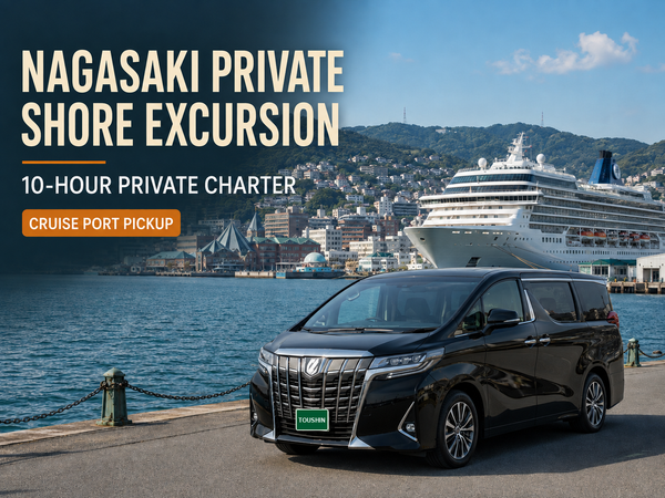 Nagasaki Cruise Shore Excursion Private Charter | Port Transfer · 10 Hours