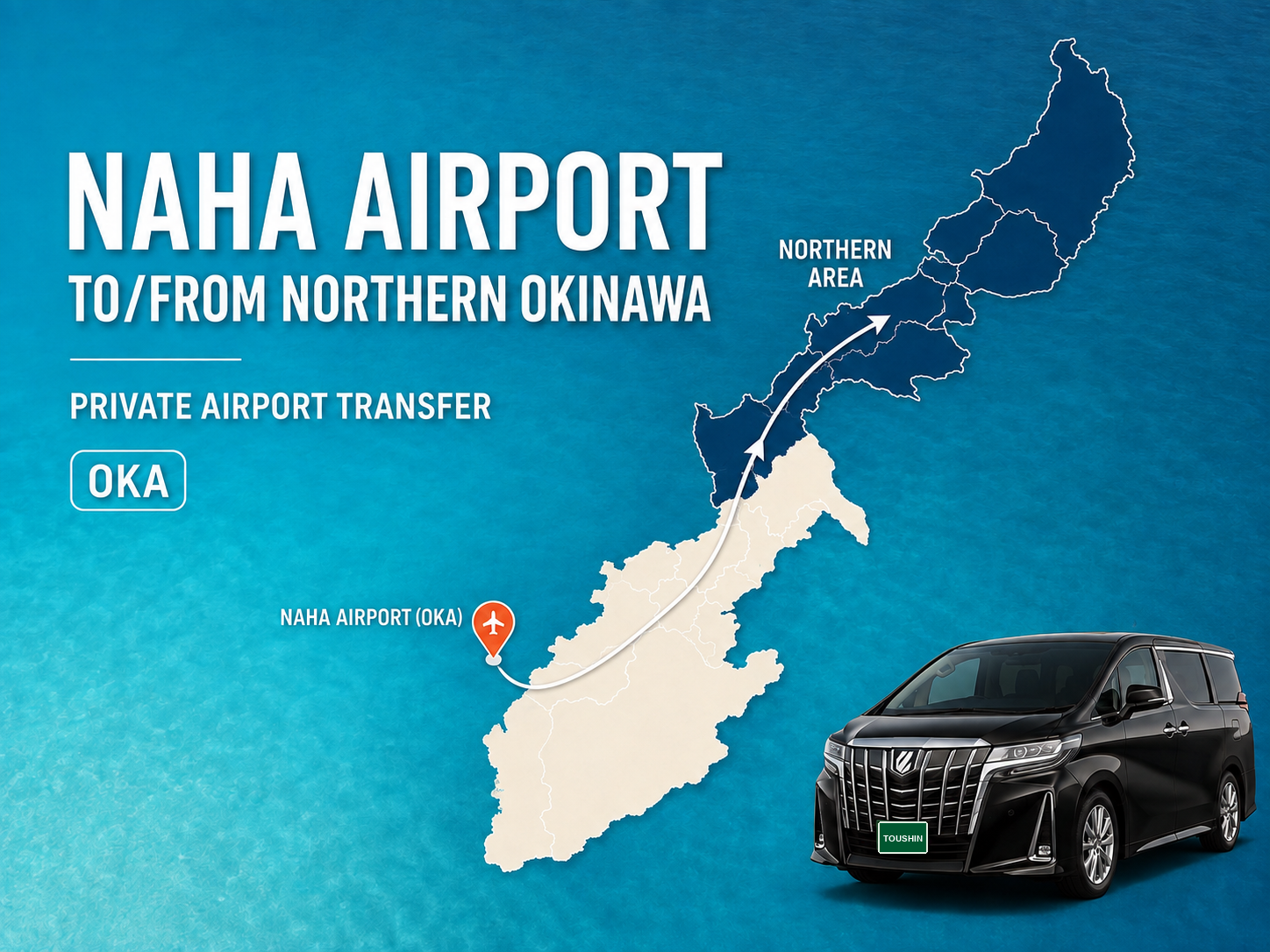 Okinawa Naha Airport (OKA) — Northern Okinawa Private Transfer